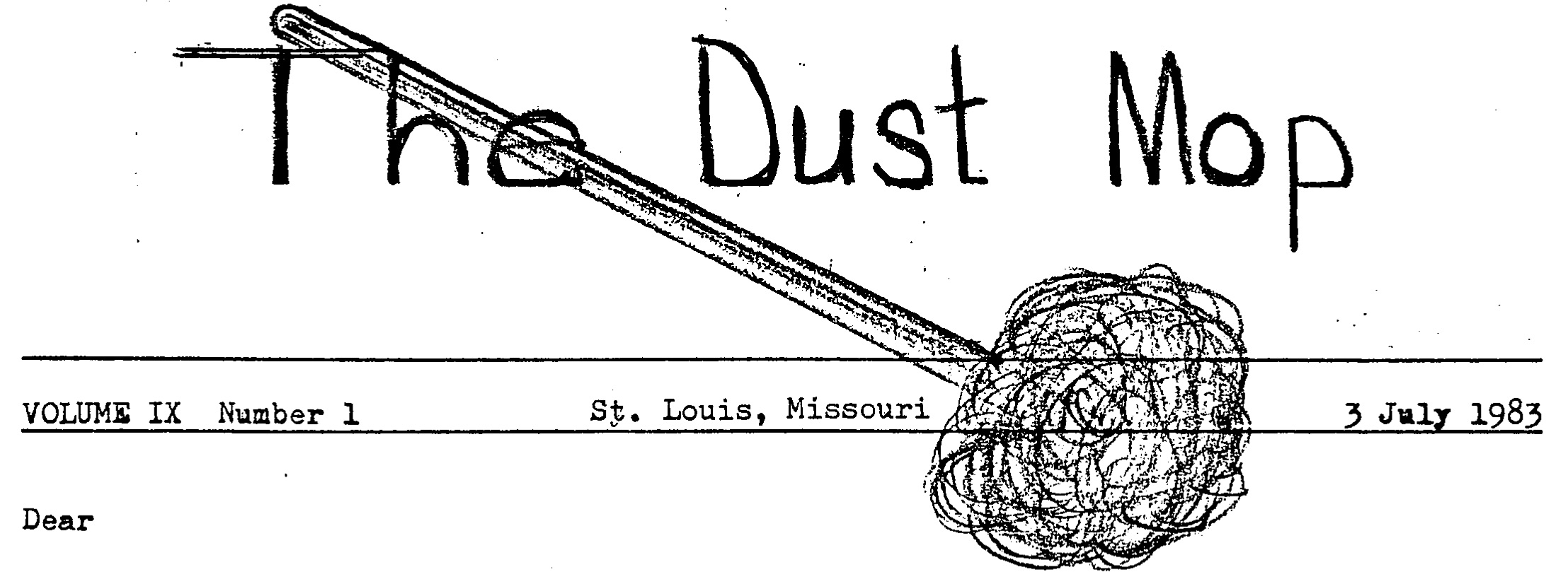 Dust Mop, 1980-1983