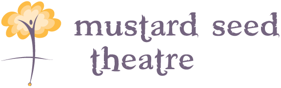 Mustard Seed Theatre Materials