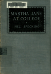 Inez Specking's Martha Jane at College, 1926 (excerpts) by Fontbonne College