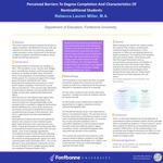 Perceived Barriers To Degree Completion And Characteristics Of Nontraditional Students by R. Lauren Miller