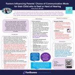 Factors Influencing Parents' Choice of Communication Mode for their Child who is Deaf or Hard of Hearing by Paula E. Gross