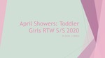 Spring/Summer 2020: April Showers -- Toddler Girls RTW